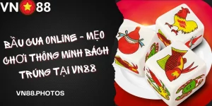 bầu cua online vn88